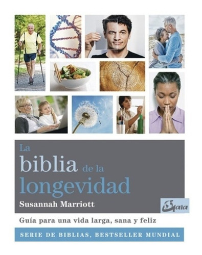 Libro La Biblia De La Longevidad - Susannah Marriott