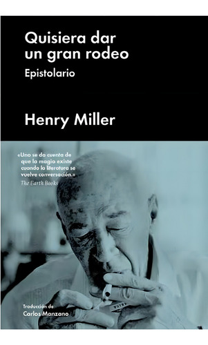 Quisiera Dar Un Gran Rodeo - Henry Miller