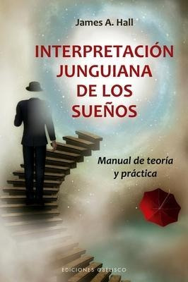 Interpretacion Junguiana De Los Sueños - James A Hall