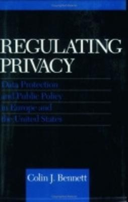 Libro Regulating Privacy : Data Protection And Public Pol...