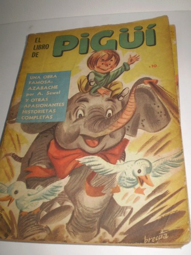 El Libro De Pigui Codex  Comic Nacional Antiguo Historieta