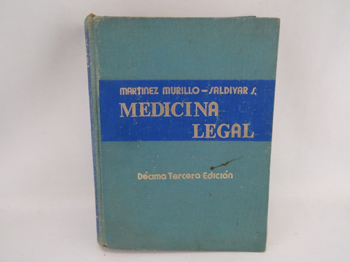 L7822 Martinez Murillo - Saldivar -- Medicina Legal