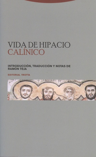 Vida De Hipacio, De Calinico, .... Editorial Trotta, Tapa Blanda, Edición 1 En Español, 2009
