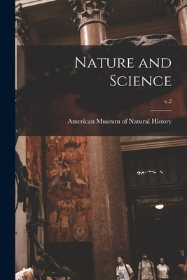Libro Nature And Science; V.2 - American Museum Of Natura...