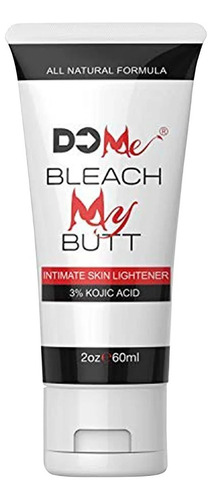 Bleach My Butt - Crema Premium Para Aclarar La Piel