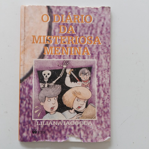 O Diário Da Misteriosa Menina Liliana Iacocca