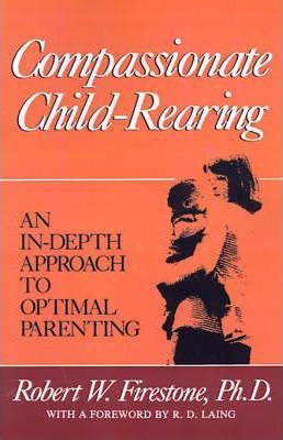 Libro Compassionate Child-rearing - Dr Robert W Firestone