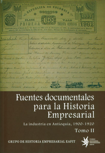 Fuentes Documentales Para La Historia Empresarial La Industr