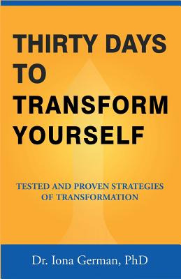 Libro Thirty Days To Transform Yourself: Tested And Prove...