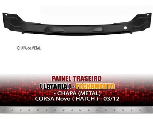 Painel Traseiro Corsa Hatch 2003 2004 2005 2006 2007 2008 2009 2010 2011