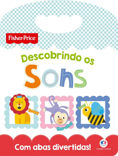 Libro Fisher Price Descobrindo Os Sons De Ciranda Cultural C