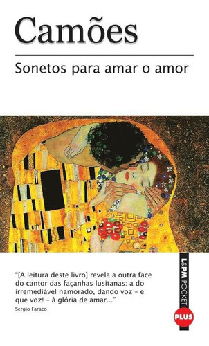 Sonetos Para Amar O Amor, De Camões, Luis Vaz De. Editora Lpm, Capa Mole, Edição 1 Em Português