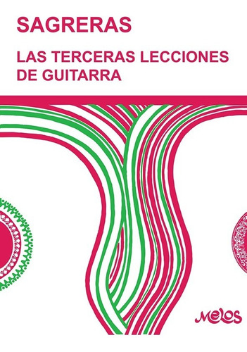 Ba9557 - Las Terceras Lecciones De Guitarra - Julio Sagreras