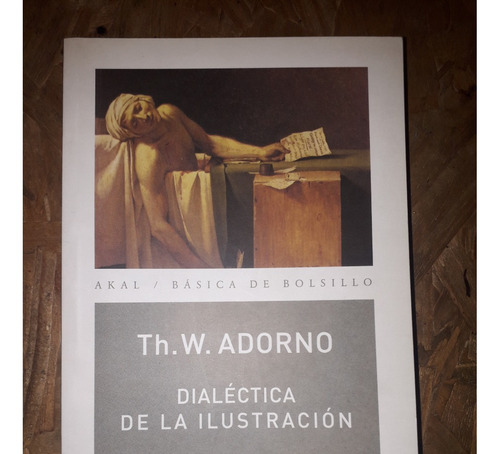 Dialéctica De La Ilustración - Th. W. Adorno - Akal