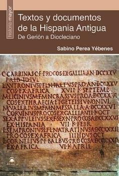 Libro: Textos Y Documentos De La Hispania Antigua. Perea Yéb