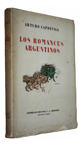 Los Romances Argentinos - Arturo Capdevila