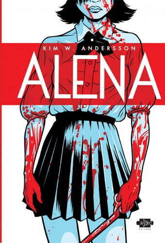 Alena, de Andersson, Kim W.. Avec Editora e Comércio de Livros Ltda., capa mole em português, 2017