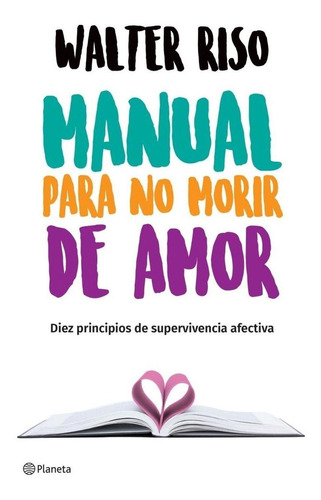 Manual Para No Morir De Amor