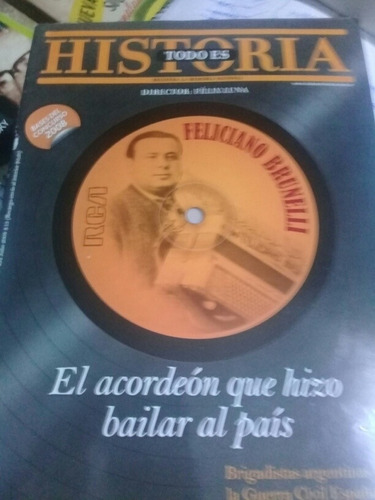 Todo Es Historia 492 Feliciano Brunelli Y El Acordeon