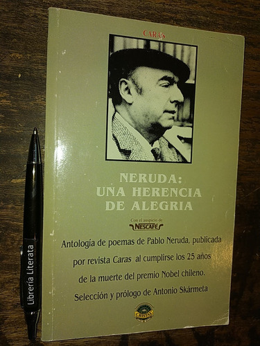 Neruda Una Herencia De Alegría (antología Revista Caras) Pab