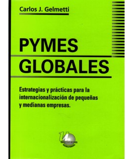 Pymes Globales Estrategias Y Prácticas Para La Internacional