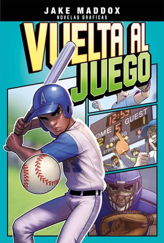 Libro: Vuelta Al Juego (jake Maddox Novelas Gráficas) (spani