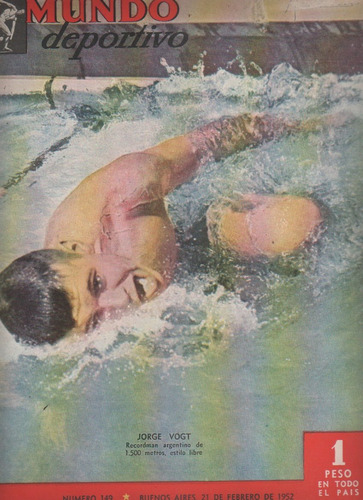 Revista Mundo Deportivo * Natacion - Vogt N° 149 Año 1952