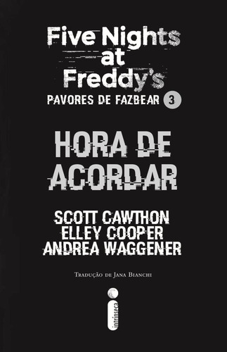 Kit Five Nights At Freddy's: Pavores De Fazbear Vols. 1, 2, 3 E 4 - Mergulho Na Escuridão & Caçador & Hora De Acordar & Chegue Mais Perto (coleção Completa Dos Contos Terríveis) Português Capa Comum