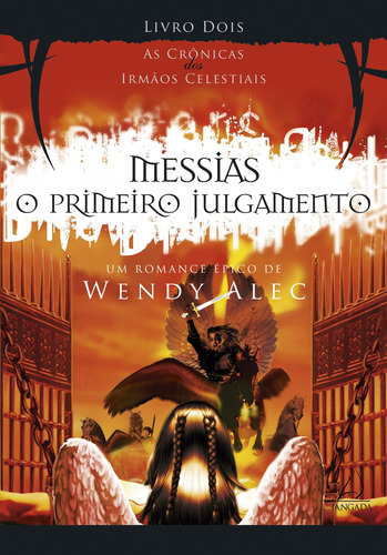 Messias - O Primeiro Julgamento, de Alec, Wendy. Editora Pensamento-Cultrix Ltda., capa mole em português, 2014