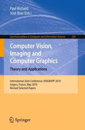 Computer Vision, Imaging And Computer Graphics. Theory An...