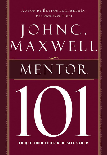 Mentor 101 (spanish Edition) 
