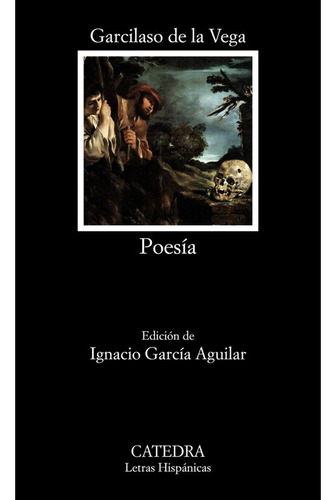 Poesía (garcilaso De La Vega) - Garcilaso De La Vega