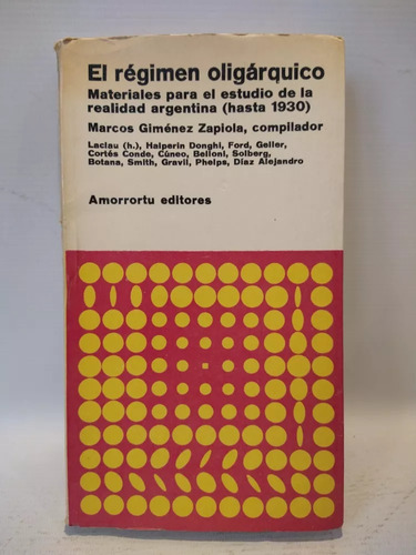 Regimen Oligarquico, .. Editorial Amorrortu En Español