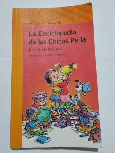 La Enciclopedia De Las Chicas Perla Alfaguara Infantil