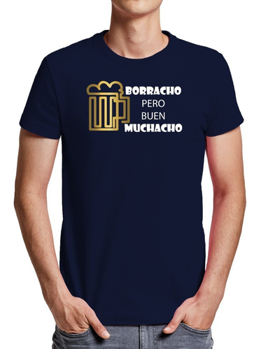 Polera Buen Muchacho - Polo - Regalo - Borracho