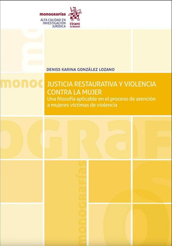 Justicia Restaurativa Y Violencia Contra La Mujer - Gonza