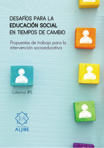 Desafíos Para La Educación Social En Tiempos De Cambio