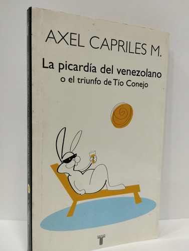 La Picardía Del Venezolano O El Triunfo De Tío Conejo