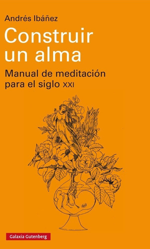 Construir Un Alma - Andres Ibañez