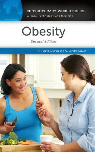 Obesity : A Reference Handbook, 2nd Edition, De Judith S. Stern. Contemporary World Issues, Vol. 1. Editorial Abc-clio, Tapa Dura, Edición Second Edition En Inglés, 2015