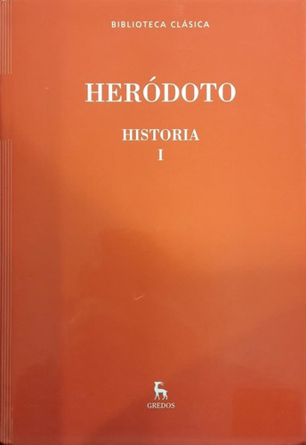 Historia I Herodoto- Gredos - Herodoto