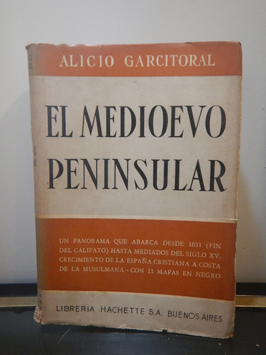 Adp El Medioevo Peninsular Alicio Garcitoral / Ed. Hachette 