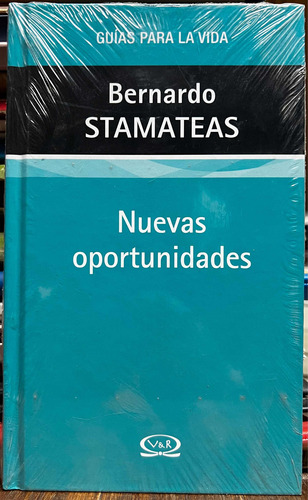 Nuevas Oportunidades - Bernardo Stamateas