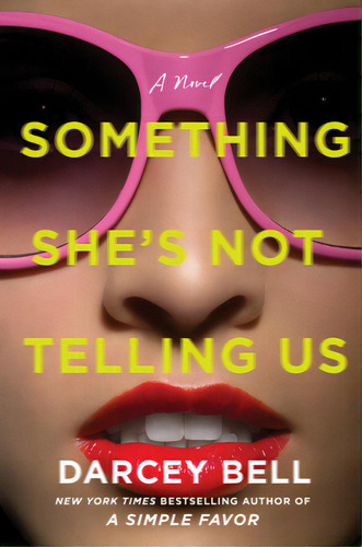 Something She's Not Telling Us, De Bell, Darcey. Editorial Harpercollins, Tapa Blanda En Inglés