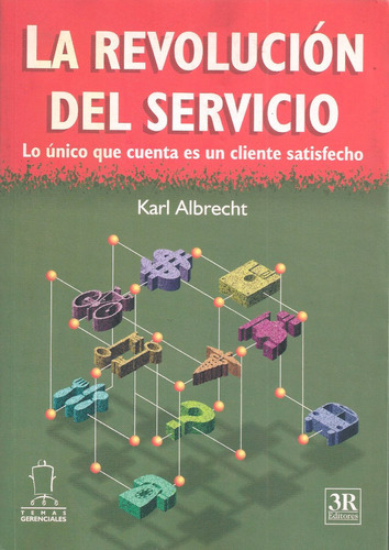 La Revolución Del Servicio / Karl Albrecht