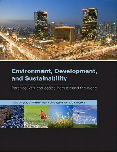 Environment, Development, And Sustainability, De Gordon Wilson. Editorial Oxford University Press, Tapa Blanda En Inglés