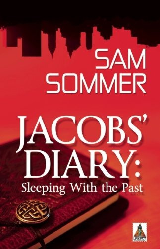 Jacobs Diary Sleeping With The Past