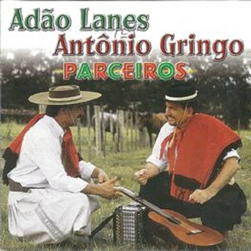 Cd - Adão Lanes E Antonio Gringo - Parceiros