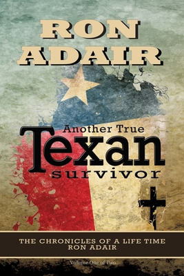 Libro Another True Texan Survivor - Adair, Ron