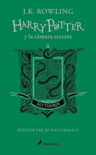 Harry Potter 2- Y La Camara Secreta- Slytherin (td) - Rowlin